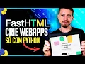 How to Create Modern WebApps Using Only Python - FastHTML
