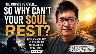 (Psalms 116) Daily Devotion with Pastor Josh Pan