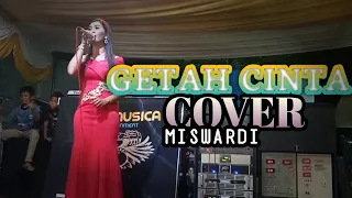 Download GETAH CINTA - COVER MISWARDI || ALDI MUSICA MP3