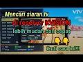 Cara cepat mencari semua siaran tv di reseiver KVISION