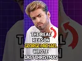 Why George Michael Wrote Last Christmas Will Break Your Heart