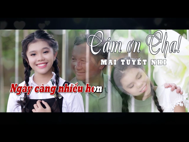 Cám Ơn Cha - Bé Mai Tuyết Nhi | BOLERO ca sĩ nhí hát về Cha cảm động [Karaoke Beat MV]