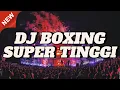 Download Lagu DJ BOXING MEDAN TERBARU 2025 FULL BASS || JUNGLE DUTCH TERBARU 2025 FULL BASS || DJ TIKTOK VIRAL