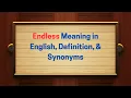 Endless Meaning in English Definition Synonyms Thesaurus Thrive