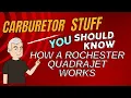 Understanding Your Quadrajet - How Does the Quadrajet Work