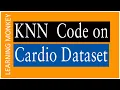 KNN Code on Cardio Dataset Lesson 65 Machine Learning Learning Monkey