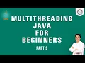 Multithreading in java Main Thread Internal Processing part-3