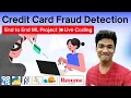 Credit Card Fraud Detection Using Machine Learning End-to-End Python Project