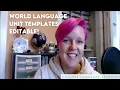 World Language Unit Design - Editable Unit Templates levels 1-3