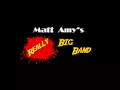 A New look - Matt Amy's Really Big Band
