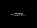 PJ Harding, Noah Cryus - Dear August (Acoustic Karaoke)
