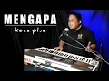 Download Lagu MENGAPA  ( Koes plus cover )