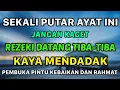 Download Lagu PUTAR DZIKIR INI, Dzikir PETANG Mustajab, MALAM HARI Pembuka Rezeki Dari Segala Penjuru, Ngaji TV