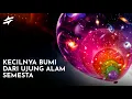 Lagu Seluas 93 Miliar Tahun Cahaya ! Inilah Kecilnya Bumi Dilihat dari Ujung Alam Semesta