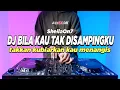 Lagu DJ TAKKAN KUBIARKAN KAU MENANGIS TIKTOK BILA KAU TAK DISAMPINGKU SHEILA ON 7 REMIX FULL BASS