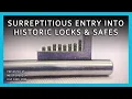 Surreptitious Entry Into Historic Locks Safes MissFisherCon 2026