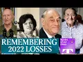 A life well lived Remembering those we lost in 2022