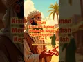Download Lagu Kisah Lucu Nuaiman Memberikan Hadiah Kepada Rasulullah Saw #islam #islamic #shortvideo #shorts