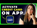 How to Activate Lowe s Credit Card on App Step-by-Step Mobile Guide 2025