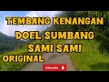 Lagu Pop sunda Doel sumbang sami sami