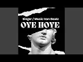 Download Lagu Oye Hoye