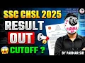 SSC CHSL 2025 FINAL RESULT OUT
