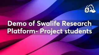 Demo of Swalife Research Platform - Project students