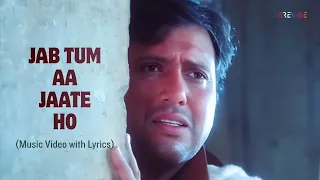 jab tum aa jaate ho lyrical video sonu nigam kavita krishnamurthy revibe hindi songs