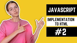How to Implement JavaScript in Our HTML 2023 JavaScript Course in