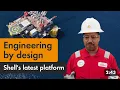 Engineering by design Shell s latest platform