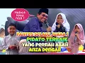 PIDATO PALING TOP 2025❗PANTAS SELALU DAPAT JUARA 1 ABAH ANZA SAMPAI KEGIRANGAN SAKING SUKANYA