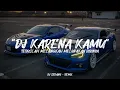 Download Lagu DJ TERUSLAH MELANGKAH MELUPAKAN DIRINYA ( KARENA KAMU ) DJ SEDANG - REMIX