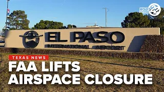 FAA lifts El Paso airspace closure after cartel drone breach federal s say