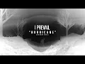 Hurricane (Reimagined) - I Prevail