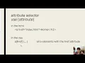 Writing attribute selectors use the id attribute to add style