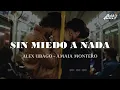 Alex Ubago feat. Amaia Montero - Sin Miedo A Nada  (Letra)