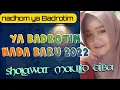 belajar sholawat maulid diba nadhom Ya badrotim nada lagu 2022 paling disukai