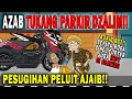 Lagu AZAB TUKANG PARKIR DZALIM, PAKAI PESUGIHAN PELUIT AJAIB!! | SINETRON AZAB