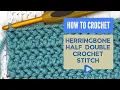 Herringbone Half Double Crochet Stitch SLOW How to Crochet for Beginners Learn to Crochet