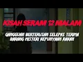 Lagu MJ12 KISAH PALING SERAM | SERAM 12 MALAM - GANGGUAN BERTERUSAN SELEPAS TERIMA BARANG MISTERI