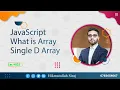 Lec JavaScript what is Array and Single Dimensional Array Full Explanation