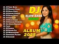 Lagu DJ DANGDUT LAWAS SLOW BASS REMIX TERBARU 2025 || DJ NASIB BUNGA | DJ RINDUNYA HATIKU