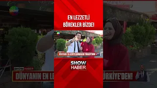 Dünyanın en lezzetli börekleri Türkiye'den! #showanahaber #shorts