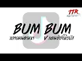 Download Lagu #ตามหากันในติ๊กต๊อก!!! ( Bum Bum Bum ) V.แดนซ์ชาโด้วบัสตื้ดๆ TTR.REMIXER✨