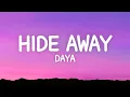 Download Lagu Daya - Hide Away (Lyrics)