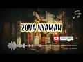 ZONA NYAMAN - SKA VERSION [LIRIK]