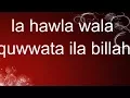 La Hawla Wala Quwwata Illa Billah: The Power of This Powerful Phrase in Islam #Right_Sword