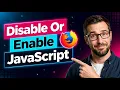 How To Disable Or Enable JavaScript In Firefox 2026 Guide