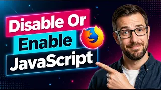 How To Disable Or Enable JavaScript In Firefox 2026 Guide