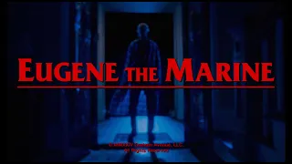 Eugene The Marine Teaser